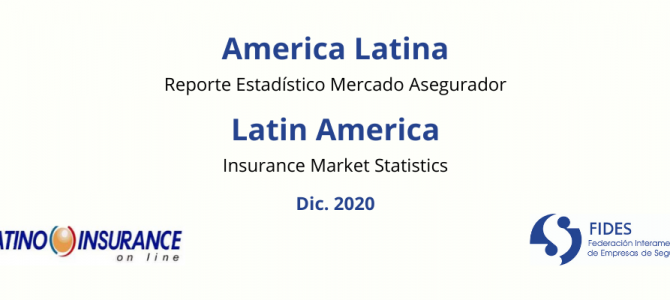 Mercado Asegurador LATAM 2020 – Latin America Insurance Market Statistics 2020